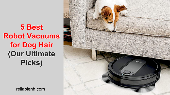 best roomba vacuums for dog hair